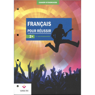 Français pour réussir 2 - Approfondi
